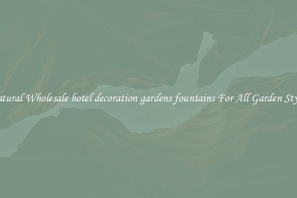 Natural Wholesale hotel decoration gardens fountains For All Garden Styles