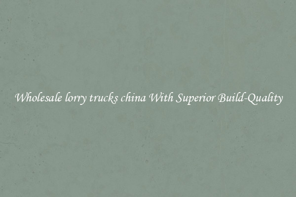 Wholesale lorry trucks china With Superior Build-Quality